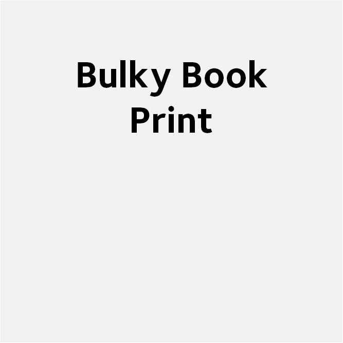 Bulky Book Print