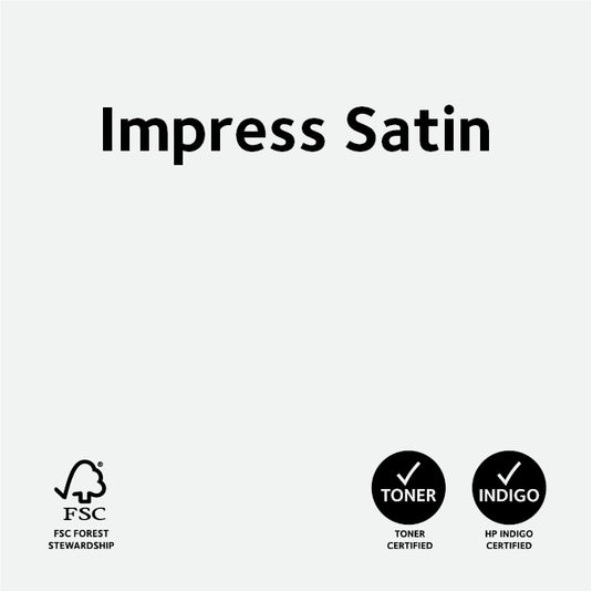 Impress Satin