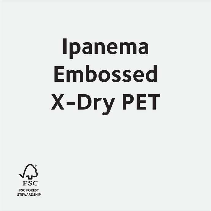 Ipanema Embossed X-Dry PET